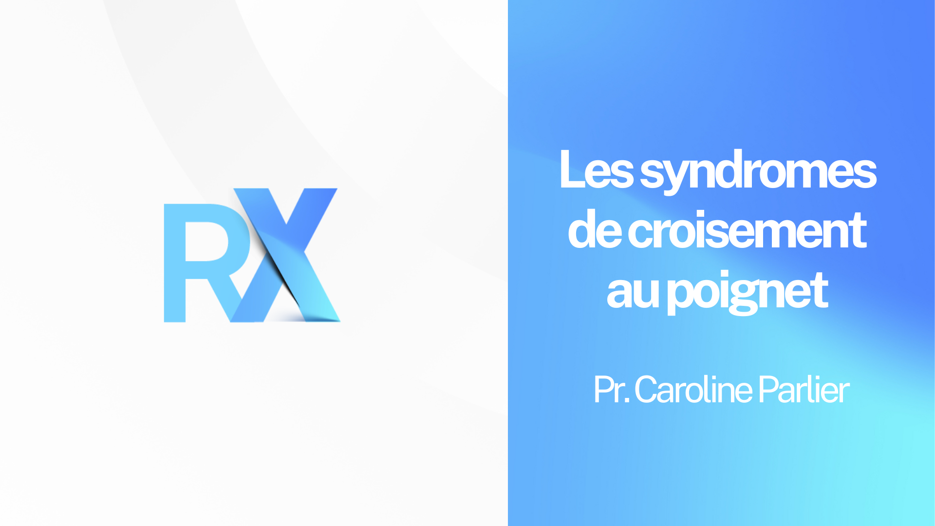 M - Les syndromes de croisement au poignet .png