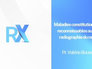 M - Maladies constitutionnelles reconnaissables sur une radiographie du rachis.png
