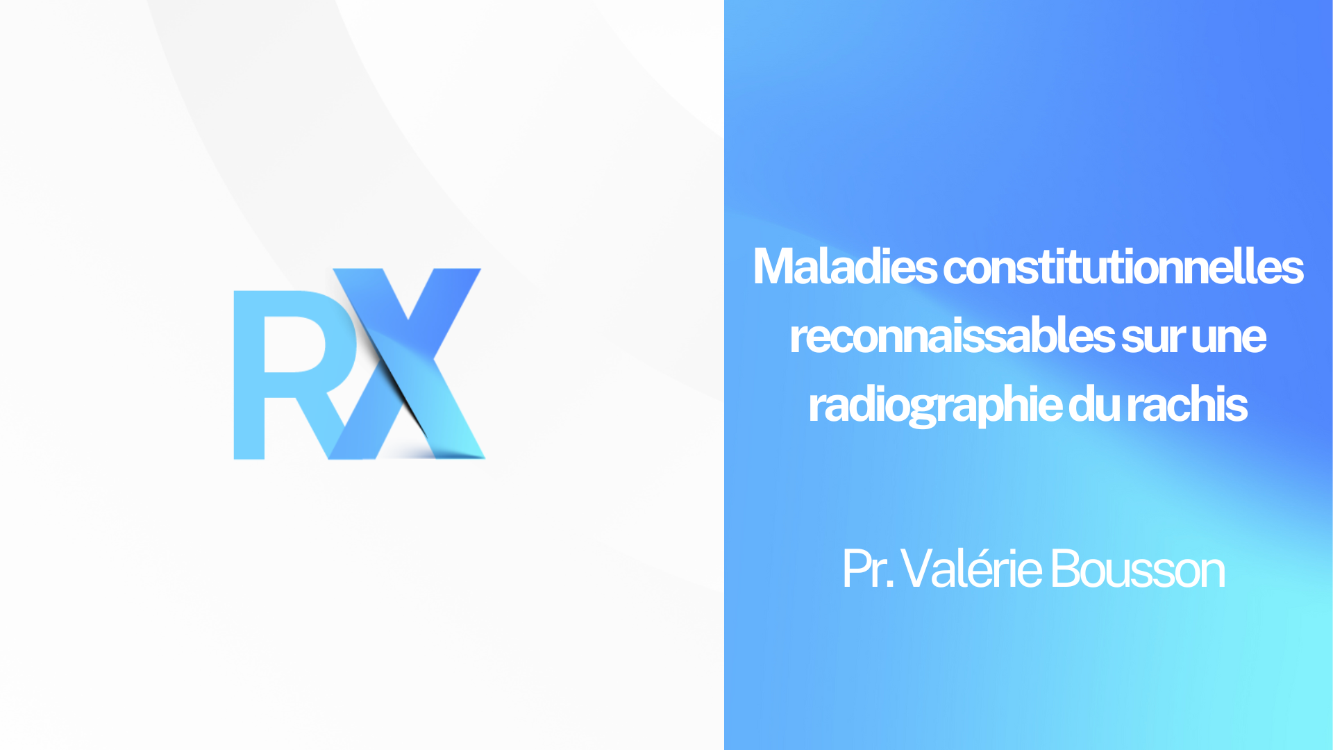 M - Maladies constitutionnelles reconnaissables sur une radiographie du rachis.png